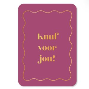 Kaart Knuf voor jou